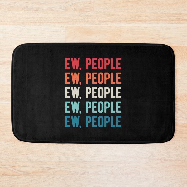 Item preview, Ew People designed and sold by artworkbyrihen.