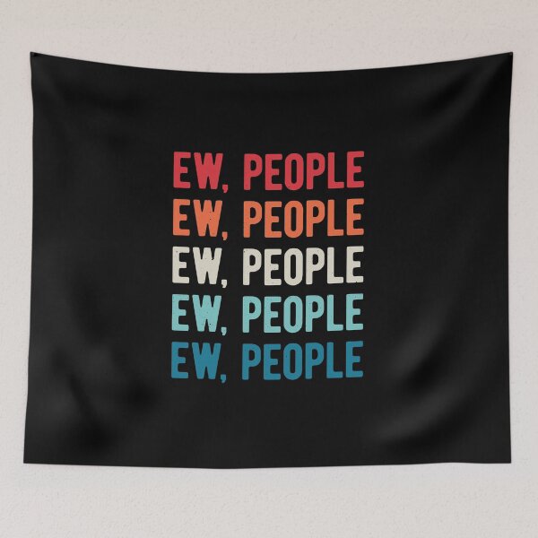 Item preview, Ew People designed and sold by artworkbyrihen.