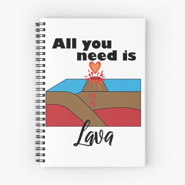 Item preview, All You Need Is Lava designed and sold by VikiQuick.