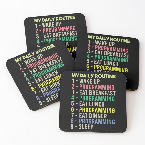 Item preview, My Daily Routine, Programming, Funny Cool Developer Daily Routine designed and sold by awesomedraw.