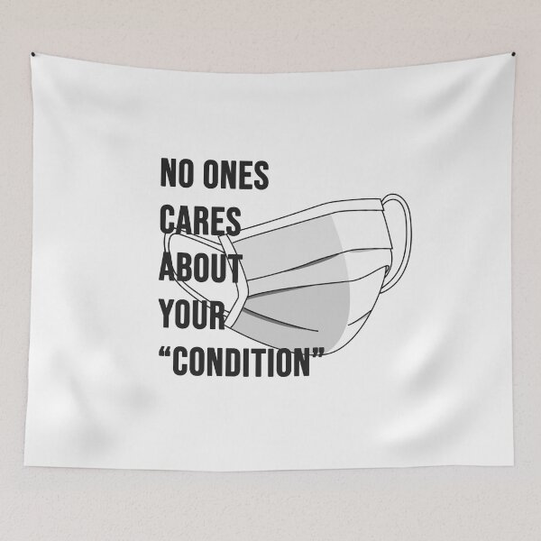 Item preview, No one cares of your fake conditions designed and sold by SamLynskey.