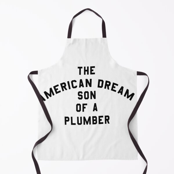 Item preview, The American Dream Son Of A Plumber designed and sold by DreamerFORreal.