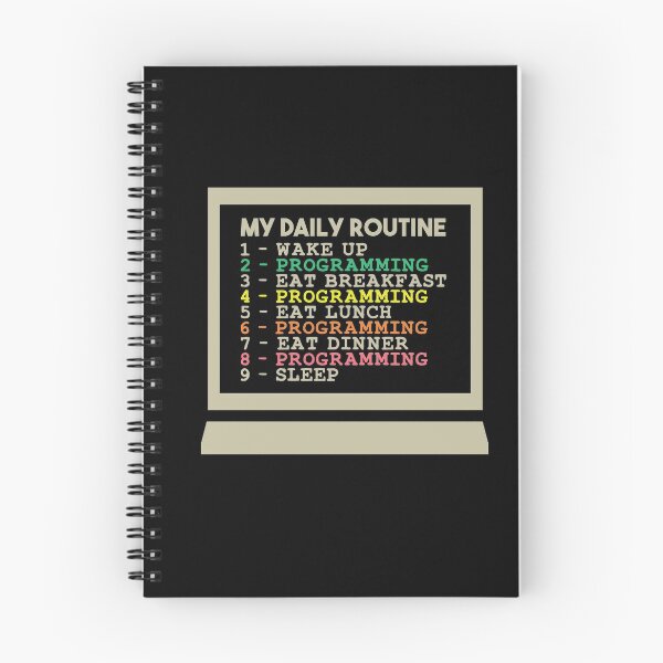 Item preview, My Daily Routine, Programming, Funny Cool Developer Daily Routine designed and sold by awesomedraw.