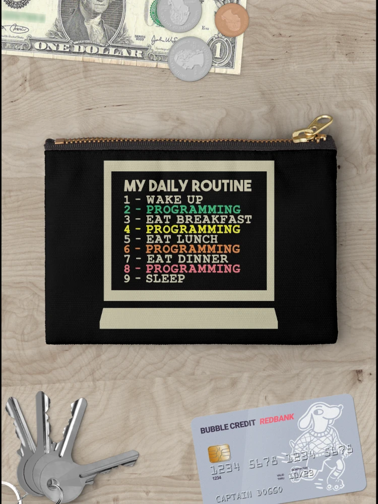 Thumbnail 3 of 4, Zipper Pouch, My Daily Routine, Programming, Funny Cool Developer Daily Routine designed and sold by awesomedraw.