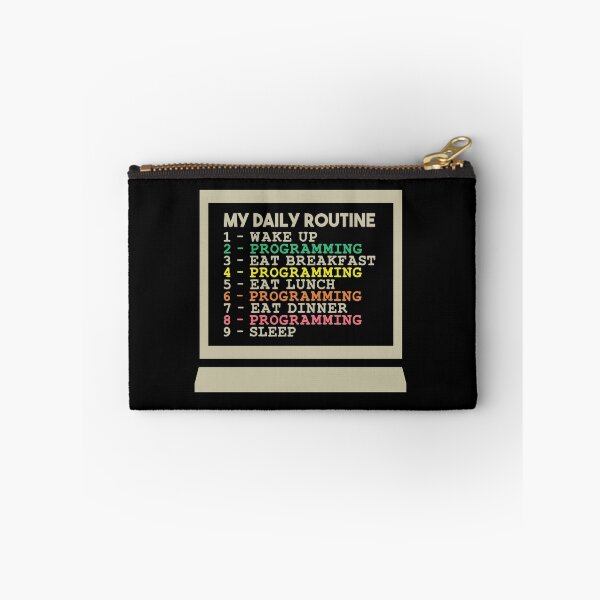 Item preview, My Daily Routine, Programming, Funny Cool Developer Daily Routine designed and sold by awesomedraw.