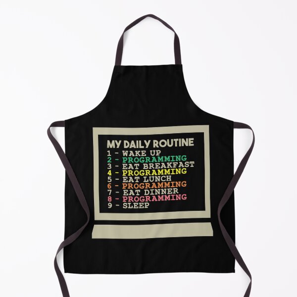 Item preview, My Daily Routine, Programming, Funny Cool Developer Daily Routine designed and sold by awesomedraw.