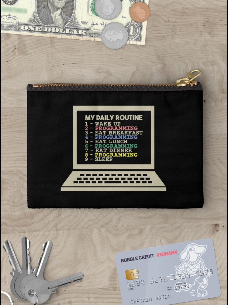 Thumbnail 3 of 4, Zipper Pouch, My Daily Routine, Programming, Funny Cool Developer Daily Routine designed and sold by awesomedraw.