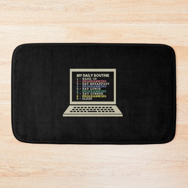 Item preview, My Daily Routine, Programming, Funny Cool Developer Daily Routine designed and sold by awesomedraw.