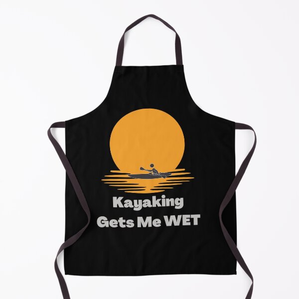 Item preview, Kayaking Gets me wet designed and sold by PetitePeche.