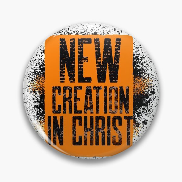 Item preview, A NEW CREATION IN CHRIST designed and sold by jreiter57.