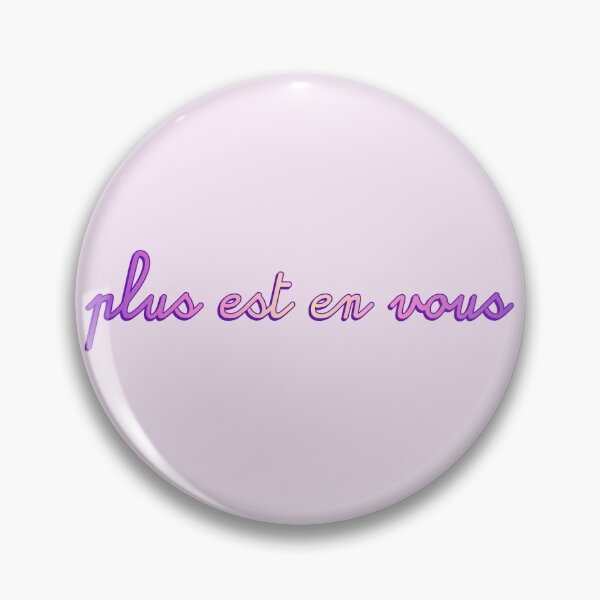 Item preview, Plus Est en Vous 3 designed and sold by WavyGrayvy.
