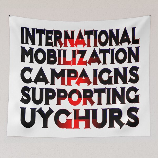 Item preview,  INTERNATIONAL MOBILIZATION CAMPAIGNS SUPPORTING UIGHURS designed and sold by Ralek.