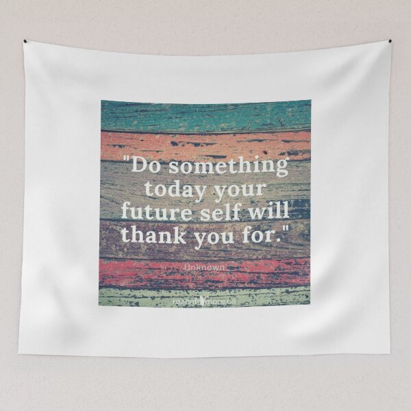 Item preview, Do Something Today That Your Future Self Will Thank You For designed and sold by Keticreation.