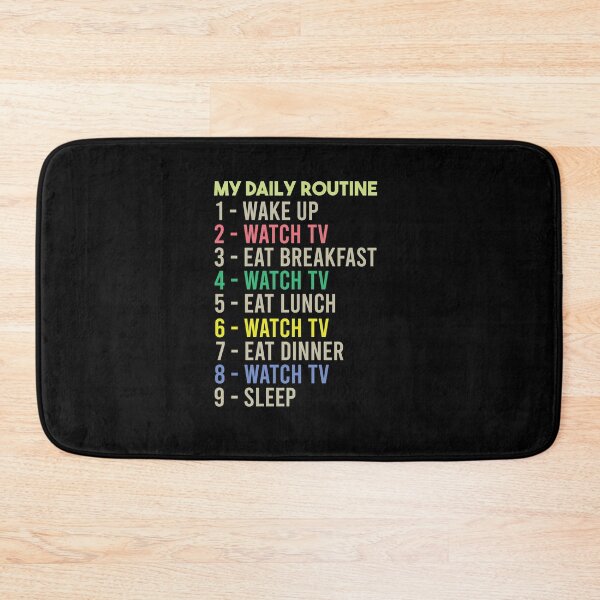 Item preview, My Daily Routine, Watch TV, Funny Cool Daily Routine designed and sold by awesomedraw.