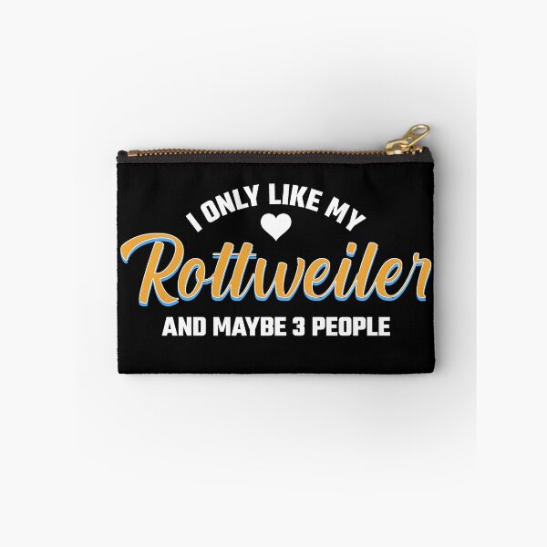 Item preview, I Only Like My Rottweiler And Maybe 3 People designed and sold by geniusshirtsss.