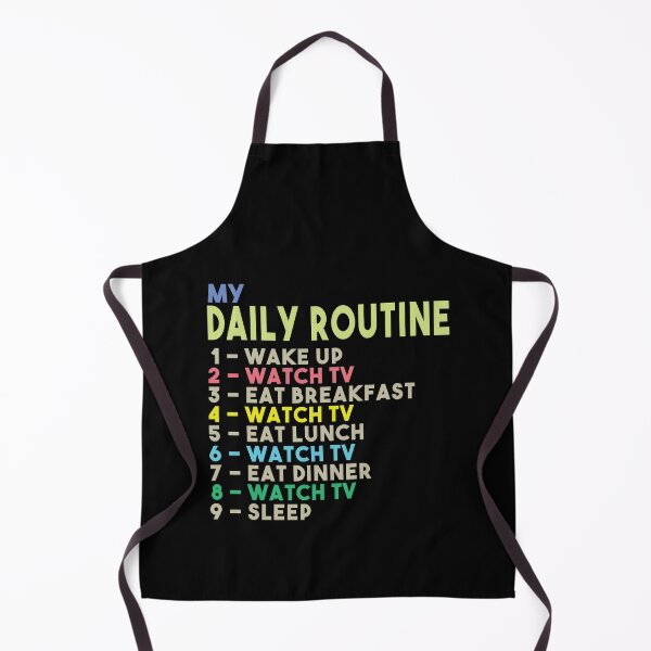 Item preview, My Daily Routine, Watch TV, Funny Cool Daily Routine designed and sold by awesomedraw.