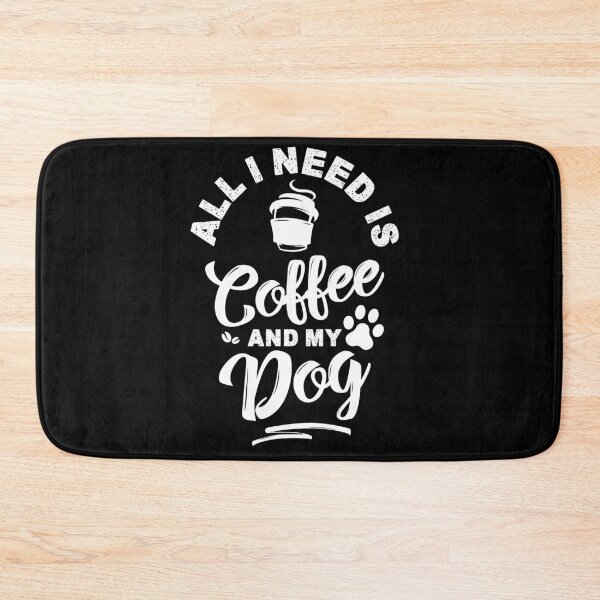 Item preview, All I Need is Coffee and My Dog Funny Morning Gift designed and sold by shirti.