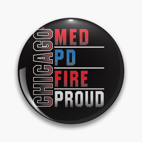 Item preview, Chicago Med Chicago PD Chicago Fire Chicago Proud shirt designed and sold by chicagopatty.