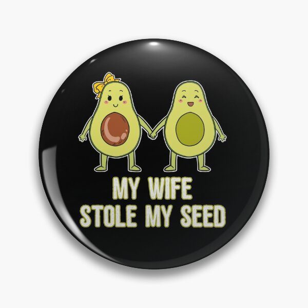 Item preview, My Wife Stole My Seed Avocado Couple Pregnancy   designed and sold by BornDesign.