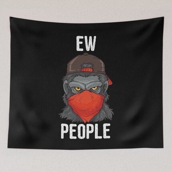 Item preview, Ew People Masked Gorilla Anti Social Introvert Quarantine   designed and sold by BornDesign.