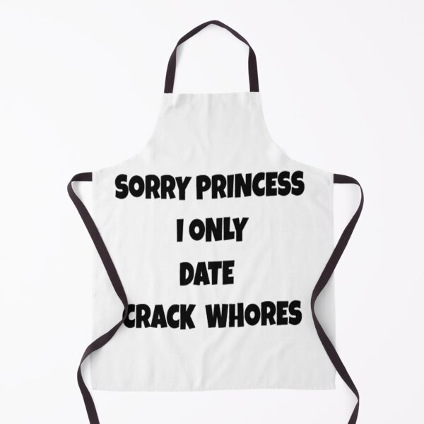 Item preview, Sorry princess I only date designed and sold by Pethdesign95.