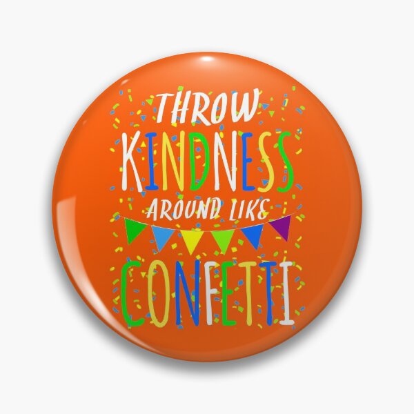 Item preview, Unity Day 2020 Perfect Anti Bullying Gift Throw Kindness Around Like Confetti designed and sold by naworas.
