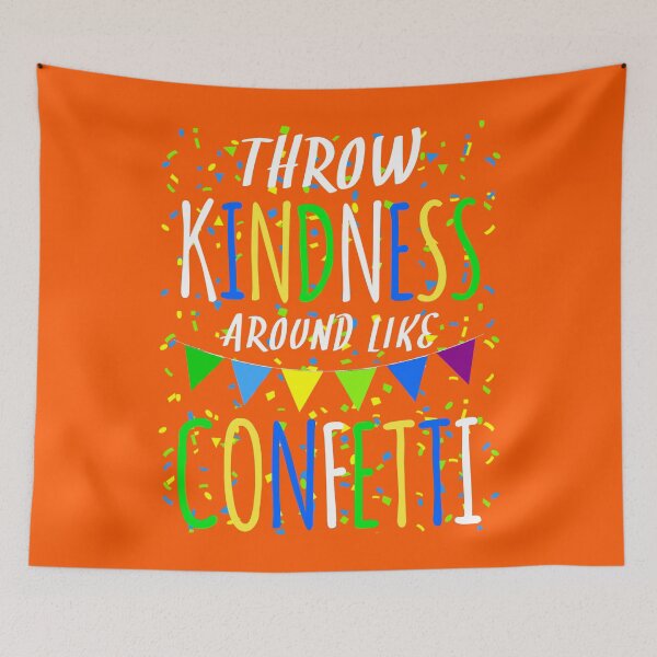 Item preview, Unity Day 2020 Perfect Anti Bullying Gift Throw Kindness Around Like Confetti designed and sold by naworas.