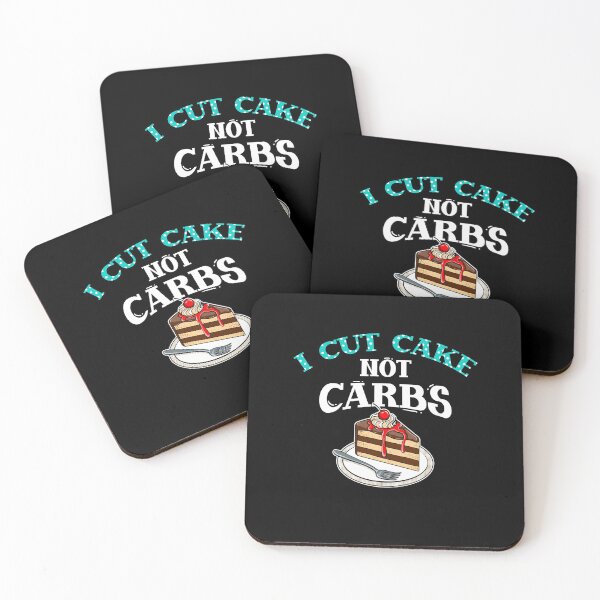 Item preview, I Cut Cake Not Carbs - Sweet Dessert Foodie - Food Lover designed and sold by Dressed For  Duty.