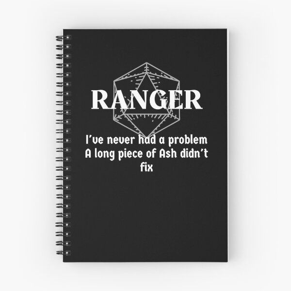 Item preview, "Nunca he tenido un problema que un gran trozo de ceniza no solucione" DnD Ranger Class Print designed and sold by ToplineDesigns.