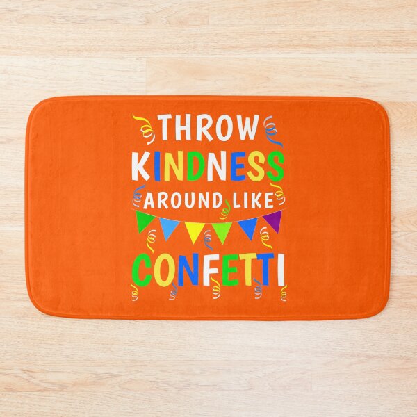 Item preview, Unity Day 2020 Perfect Anti Bullying Gift Throw Kindness Around Like Confetti designed and sold by naworas.
