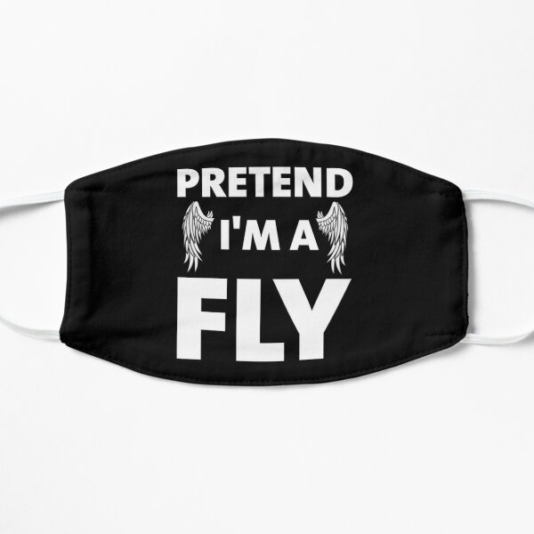 Masken Im So Fly Redbubble