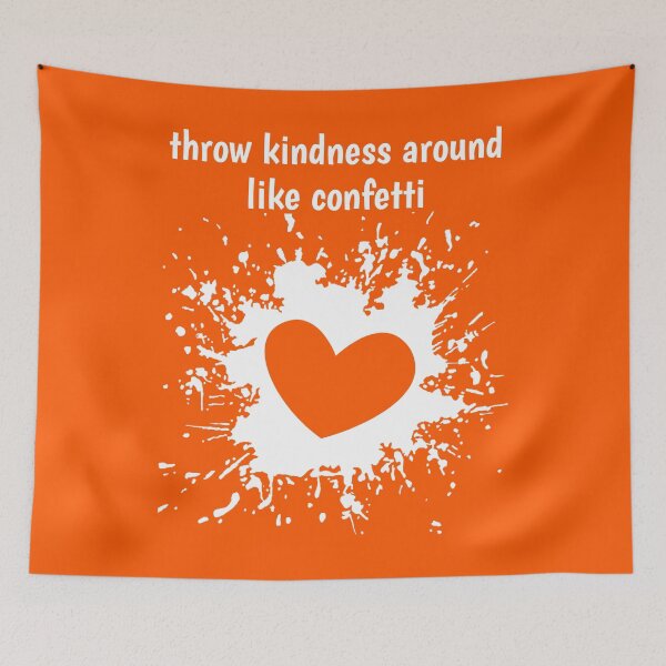 Item preview, Unity Day 2020 Great Anti Bullying Gift Throw Kindness Around Like Confetti designed and sold by naworas.