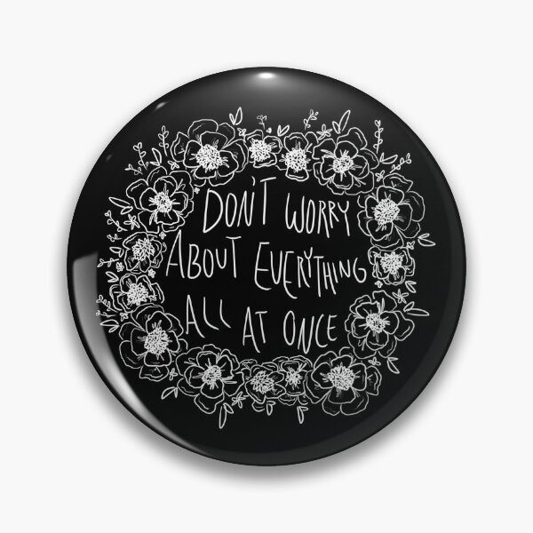 Item preview, Don't Worry About Everything All at Once designed and sold by Ashley Moen.