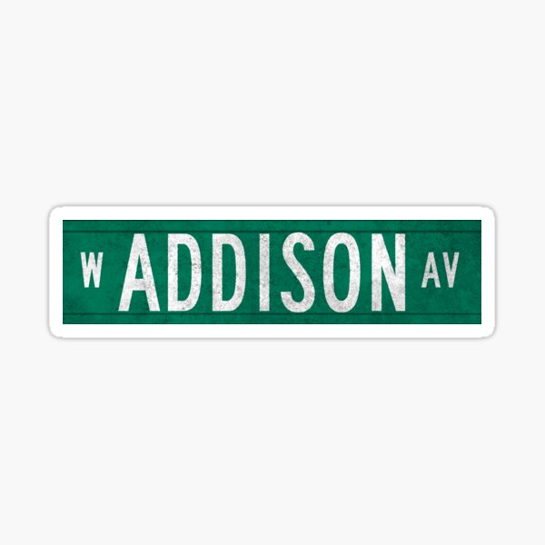 "ADDISON CHICAGO STREET SIGN" Sticker for Sale by avshirts773 Redbubble