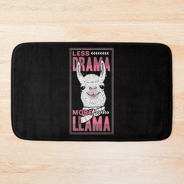 Item preview, Less Drama More Llama designed and sold by EduEly.