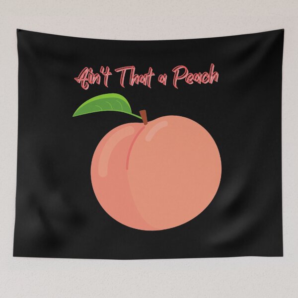 Item preview, Ain't That a Peach Fruit Georgia Farmhouse designed and sold by Drnksuzys.
