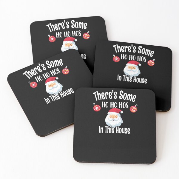 Item preview, There's Some Ho Ho Hos In This House - Funny Santa Christmas Time Gift designed and sold by Run to Creations.