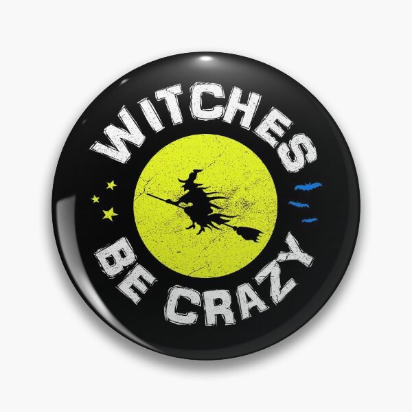 Item preview, Witches Be Crazy designed and sold by bonmotto.