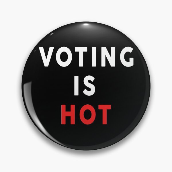 Item preview, Voting Is Hot  designed and sold by Mokhe.