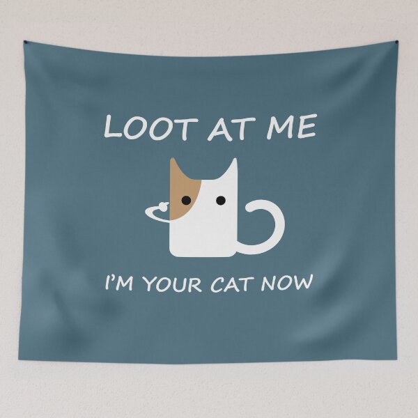 Item preview, LOOK AT ME I'M YOUR CAT NOW, FUNNY CUTE CAT designed and sold by TheFirstOne.