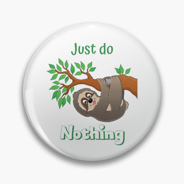 Item preview, Smiling sloth is hanging on a tree branch doing nothing designed and sold by KamTamDesigns11.