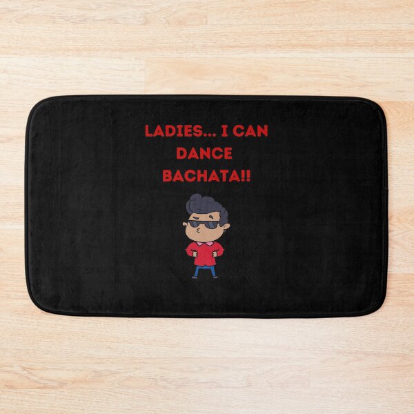 Item preview, Ladies... I  Can Dance Bachata!!! designed and sold by Toro-design.
