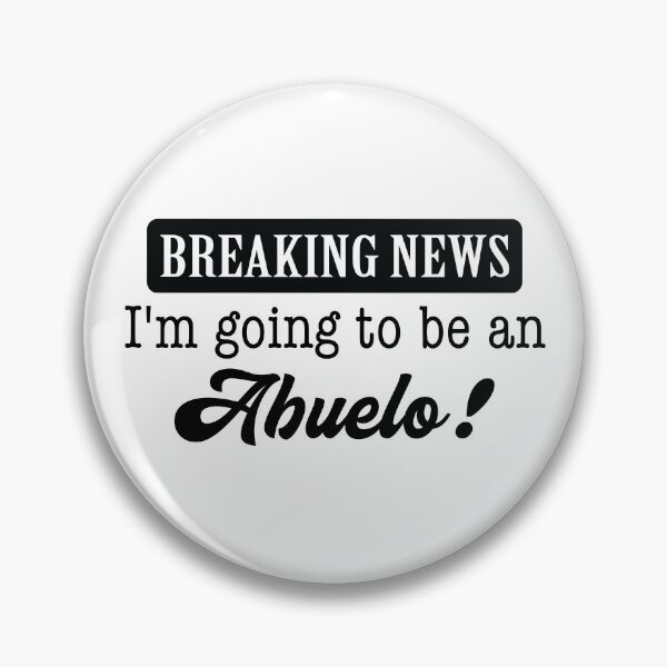 Item preview, Breaking News - I'm Going to be an Abuelo! designed and sold by LovenLaughter.