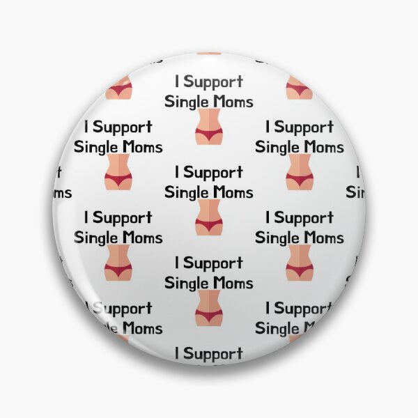 Item preview, I support Single Moms designed and sold by WorldPrintTees.
