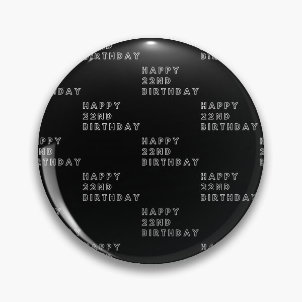 Item preview, 22nd Birthday, birthday boy or girl designed and sold by fra02.
