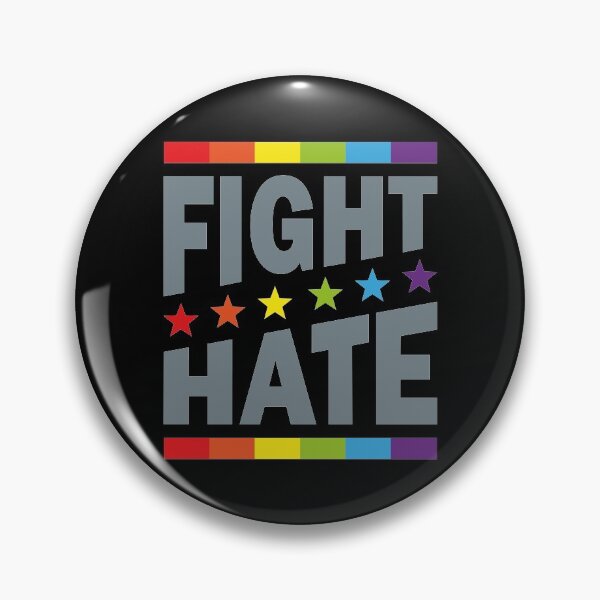 Item preview, FIGHT HATE  designed and sold by Dwarf-Monkey.