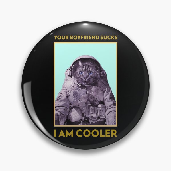 Item preview, Your Boyfriend Sucks I Am Cooler designed and sold by Elena's Shop.