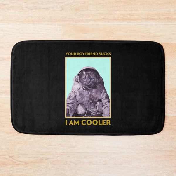 Item preview, Your Boyfriend Sucks I Am Cooler designed and sold by Elena's Shop.