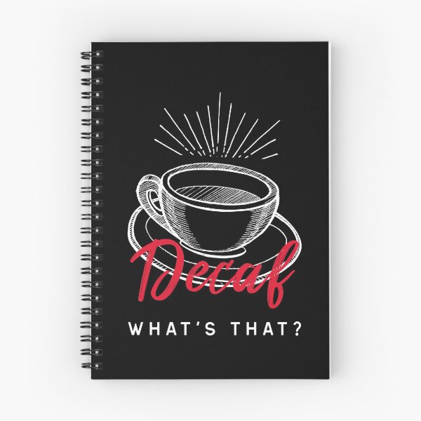 Item preview, Decaf Coffee What's That? - Humorous Caffeine Addiction designed and sold by coffeecrewtees.