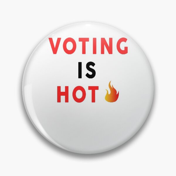 Item preview, Voting Is Hot  designed and sold by Mokhe.